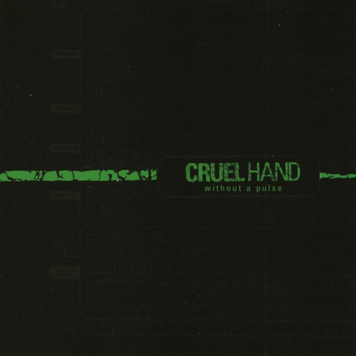 Cruel Hand : Without a Pulse